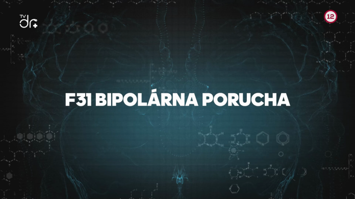 F31 Bipolárna porucha